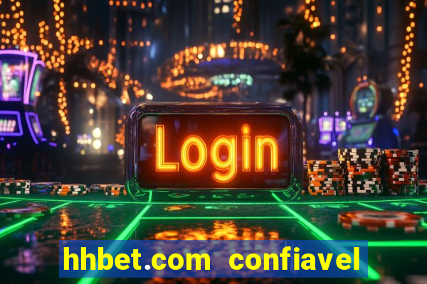 hhbet.com  confiavel